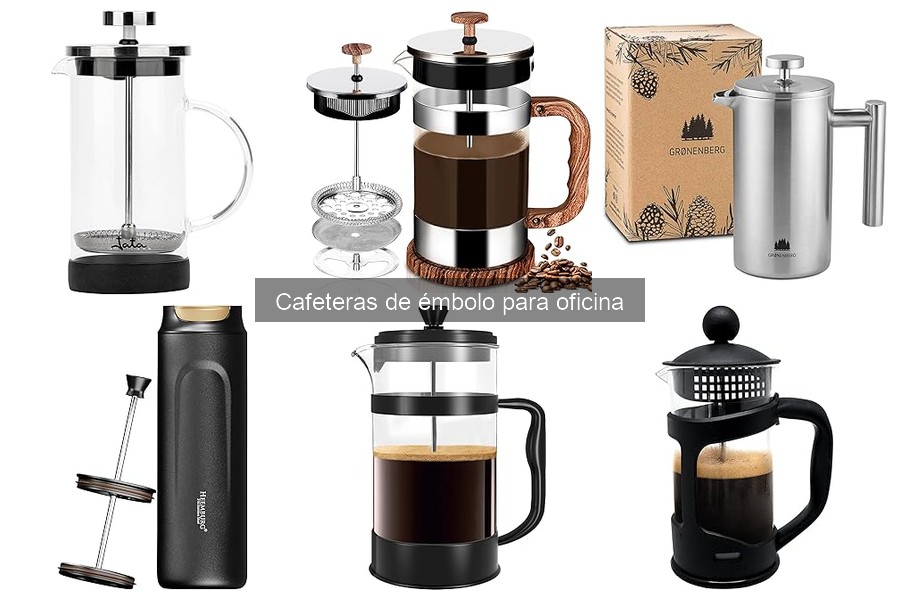 Cómo elegir la mejor cafetera de émbolo para oficinas