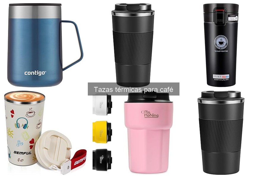 Cómo elegir la taza térmica perfecta para café