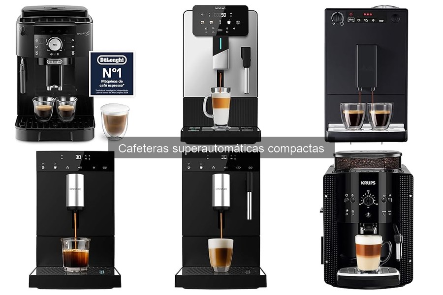 Comparativa de Cafeteras Superautomáticas Compactas 2023