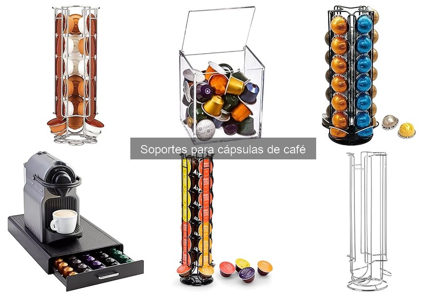 Descubre qué son los soportes para cápsulas de café