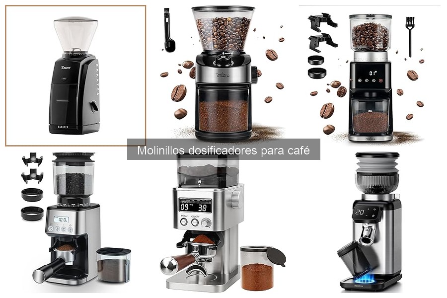 Guía de compra de molinillos dosificadores para café