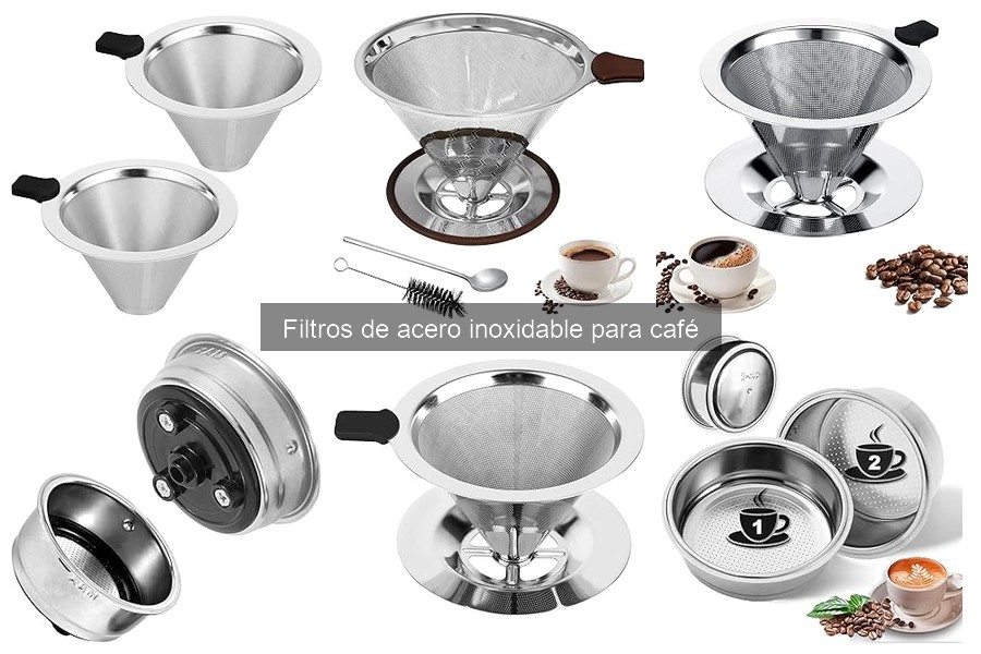 Guía para elegir filtros de acero inoxidable para café