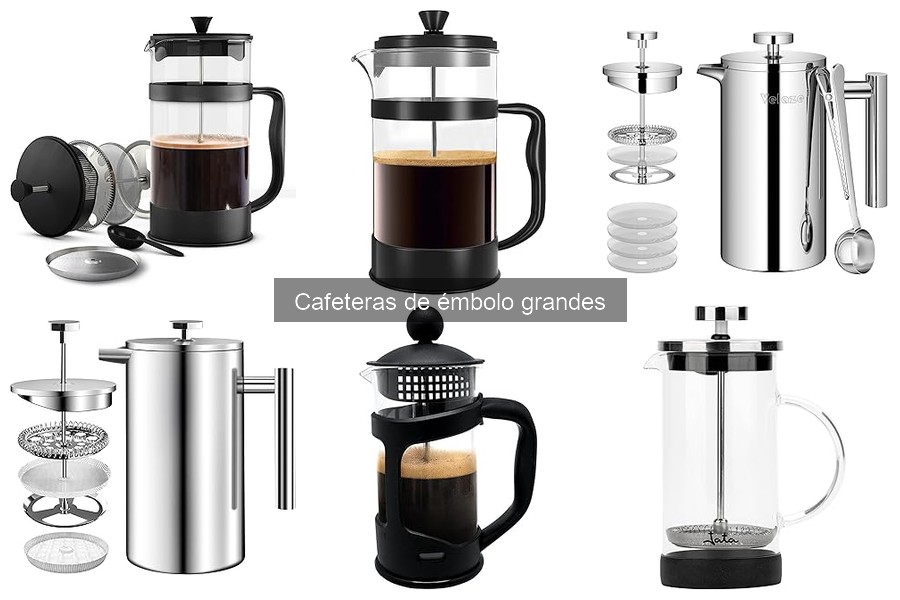Guía para Elegir la Mejor Cafetera de Émbolo Grande