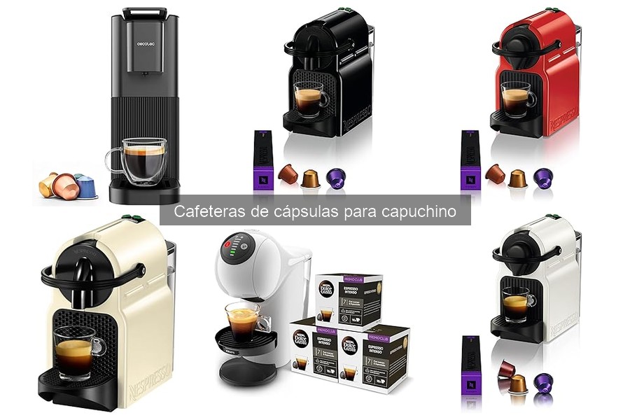 Mejores Ofertas en Cafeteras de Cápsulas para Capuchino