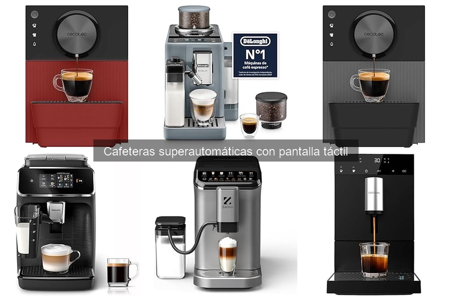 Ofertas en Cafeteras Superautomáticas con Pantalla Táctil