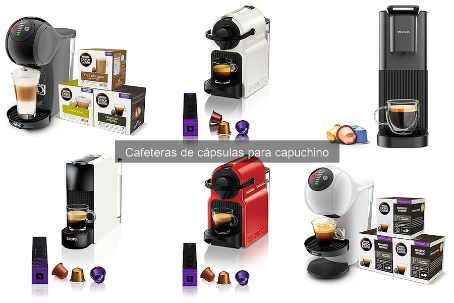 Opiniones sobre cafeteras de cápsulas para capuchino