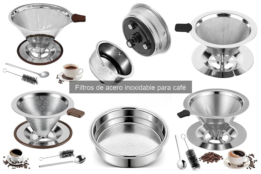 Opiniones sobre filtros de acero inoxidable para café