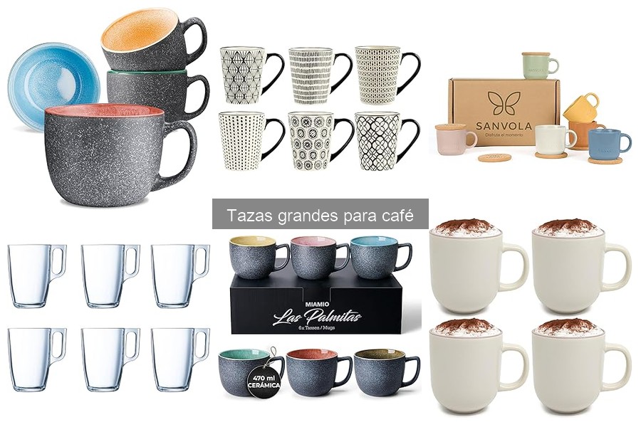 Tazas grandes para café: Estilos y diseños modernos
