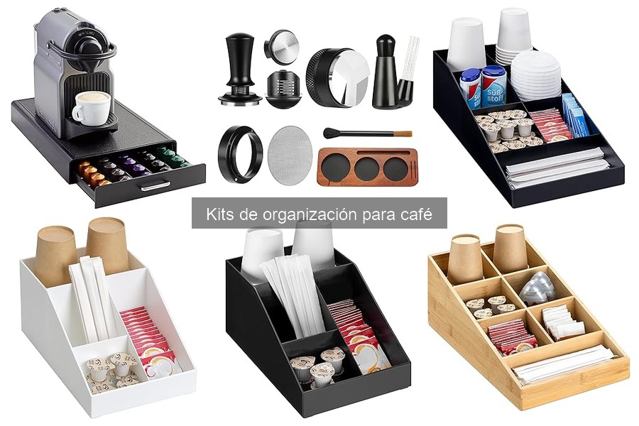 Tipos de kits de organización para café: descubre los mejores